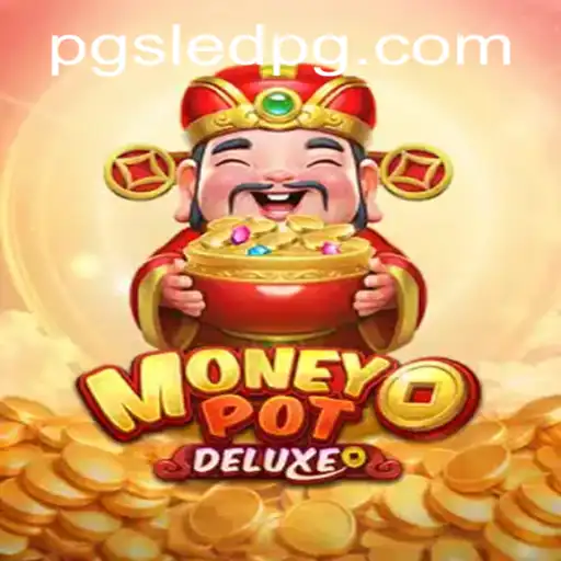 Exploring the Exciting World of MoneyPotDELUXE: A Comprehensive Guide