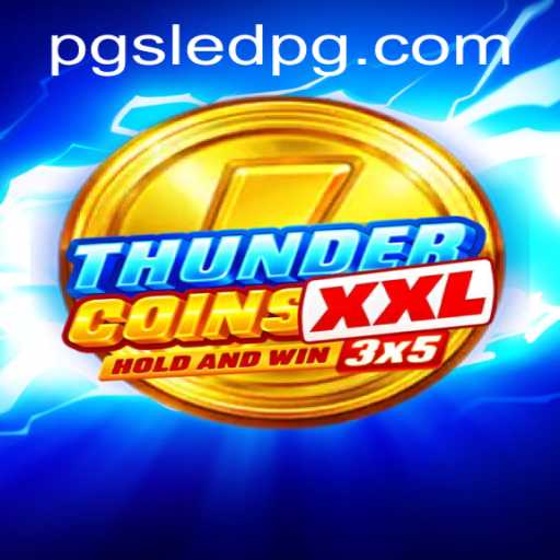 Explore ThunderCoinsXxl: A New Era in Gaming